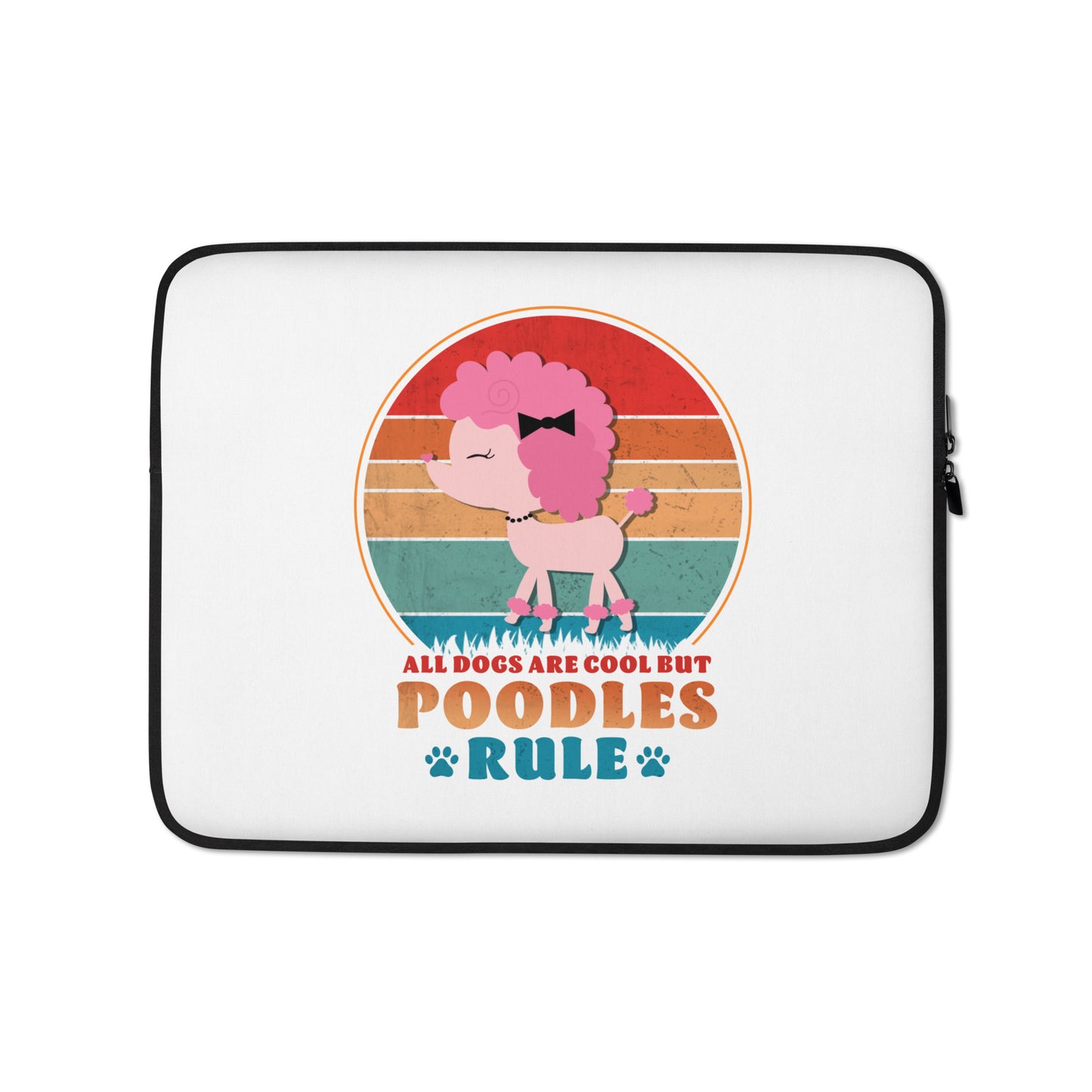 All Dogs Are Cool But Poodles Rule ( Laptop Sleeve )