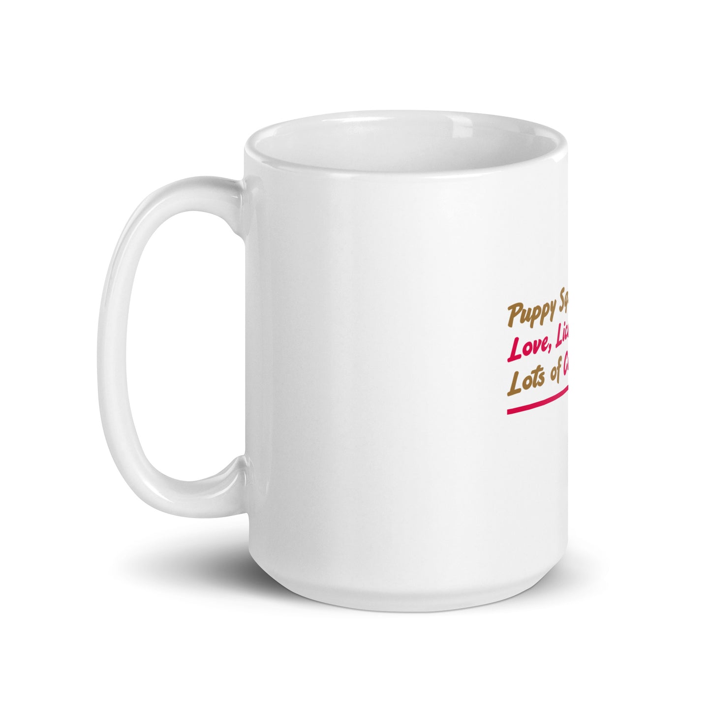 Puppy Squad: Love, Licks, and Lots of Cuddles (mug)