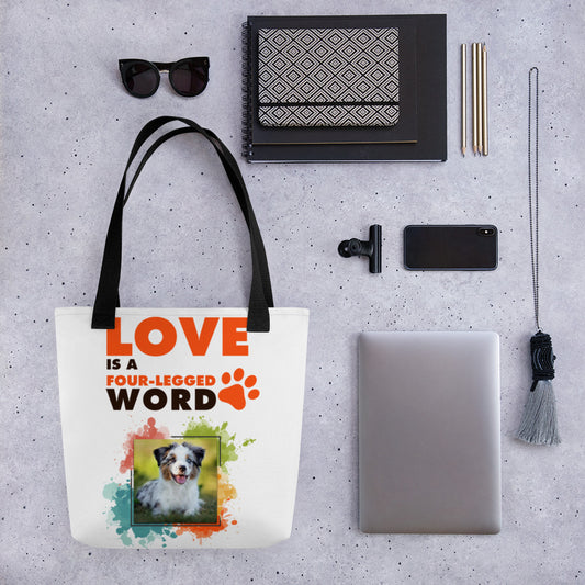 Love is a four-legged word tote bag