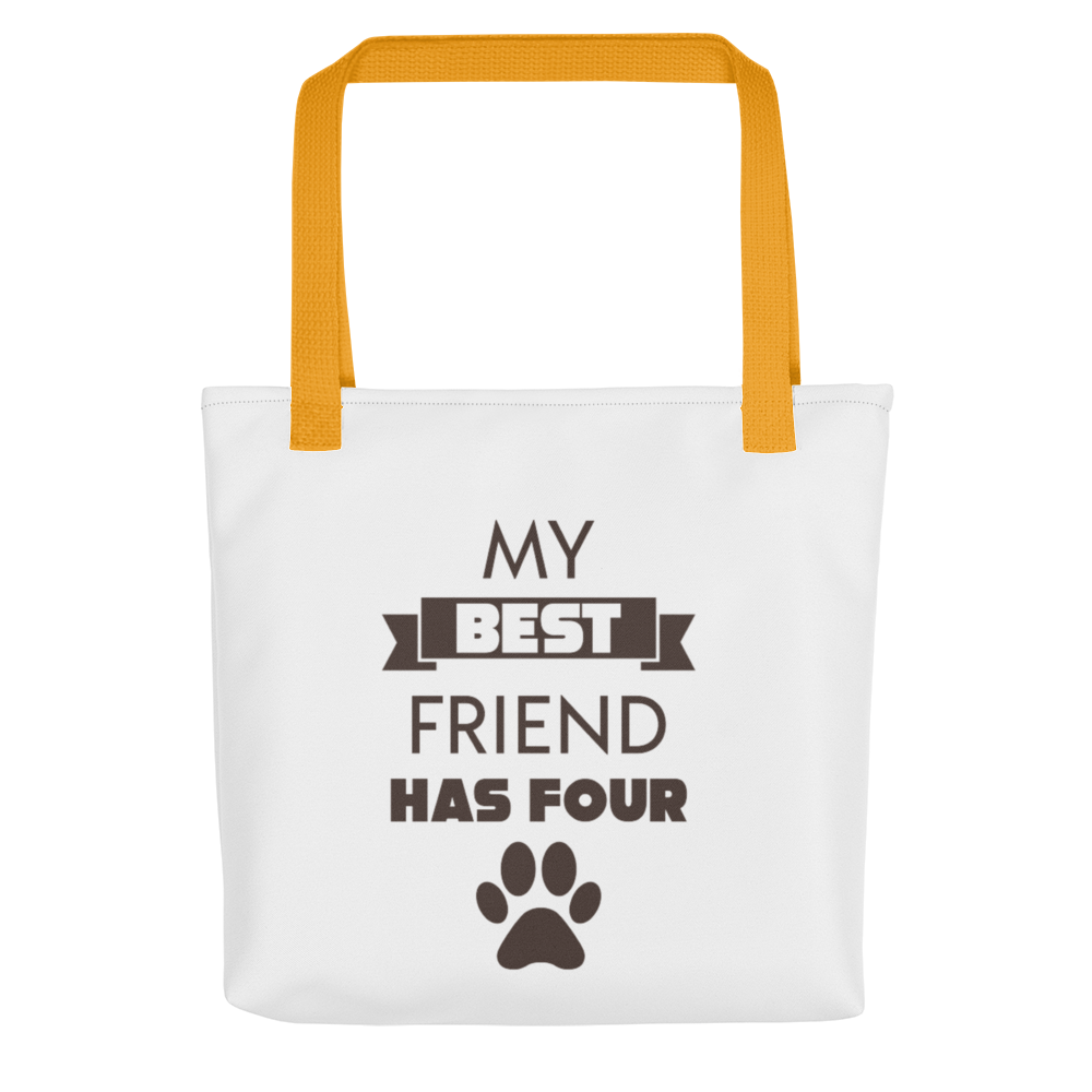 My best friend has four paws- Tote bag
