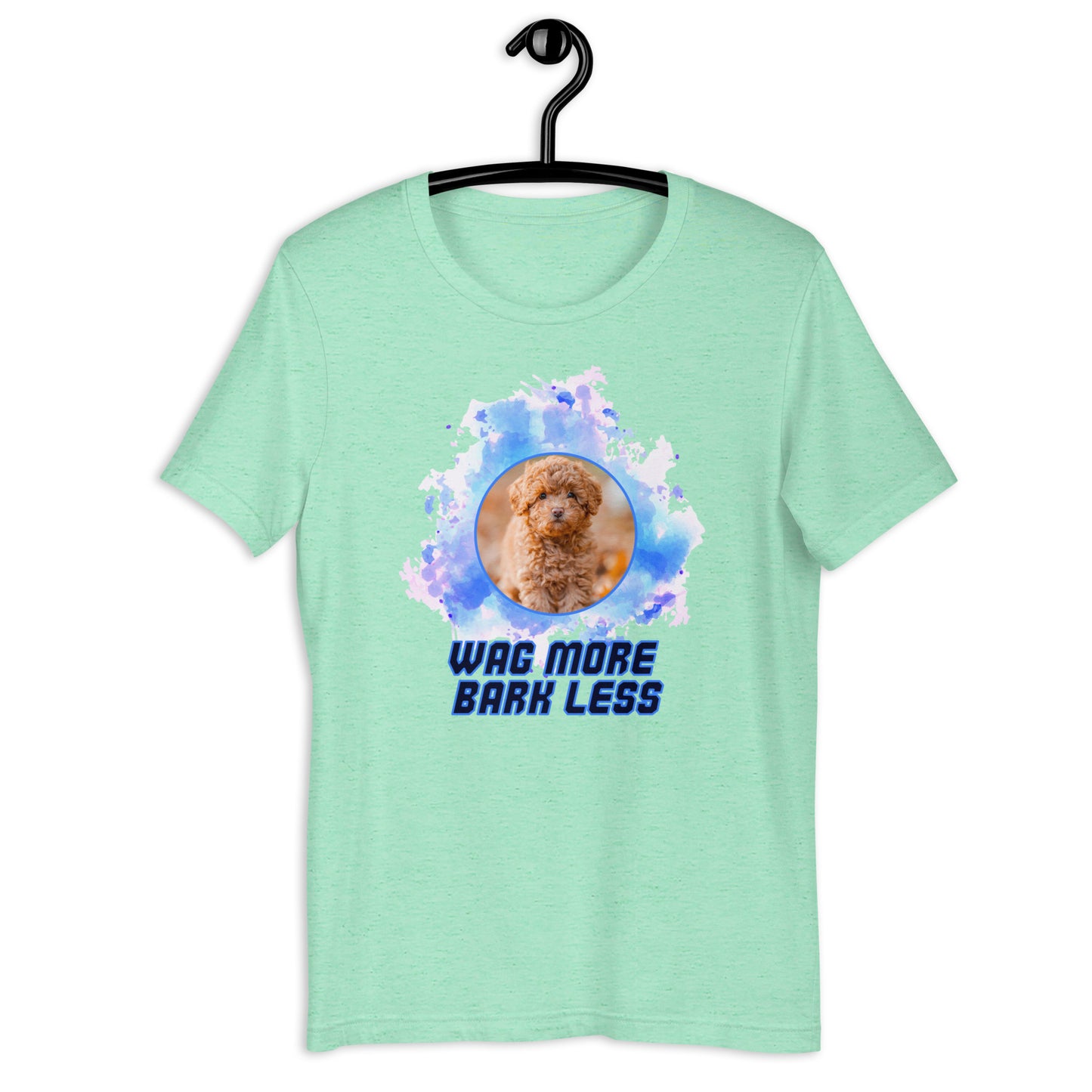 Wag more, bark less (Men)