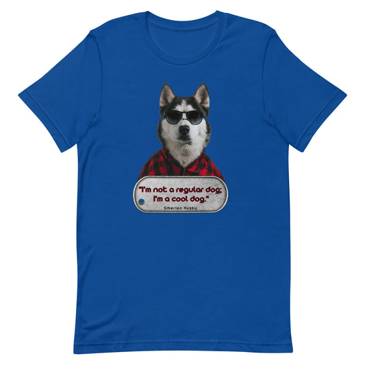 I'm not a regular dog; I'm a cool dog (Men)