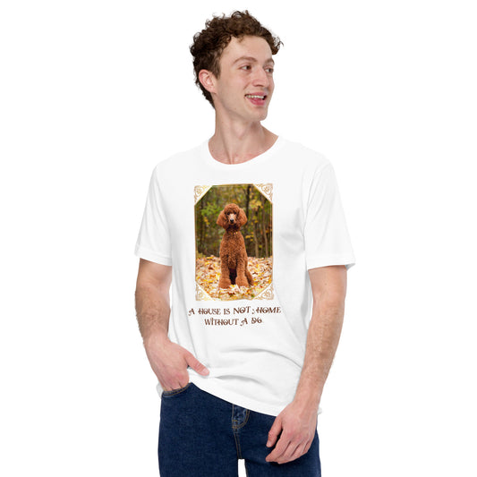 A house is not a home without a dog (Men)