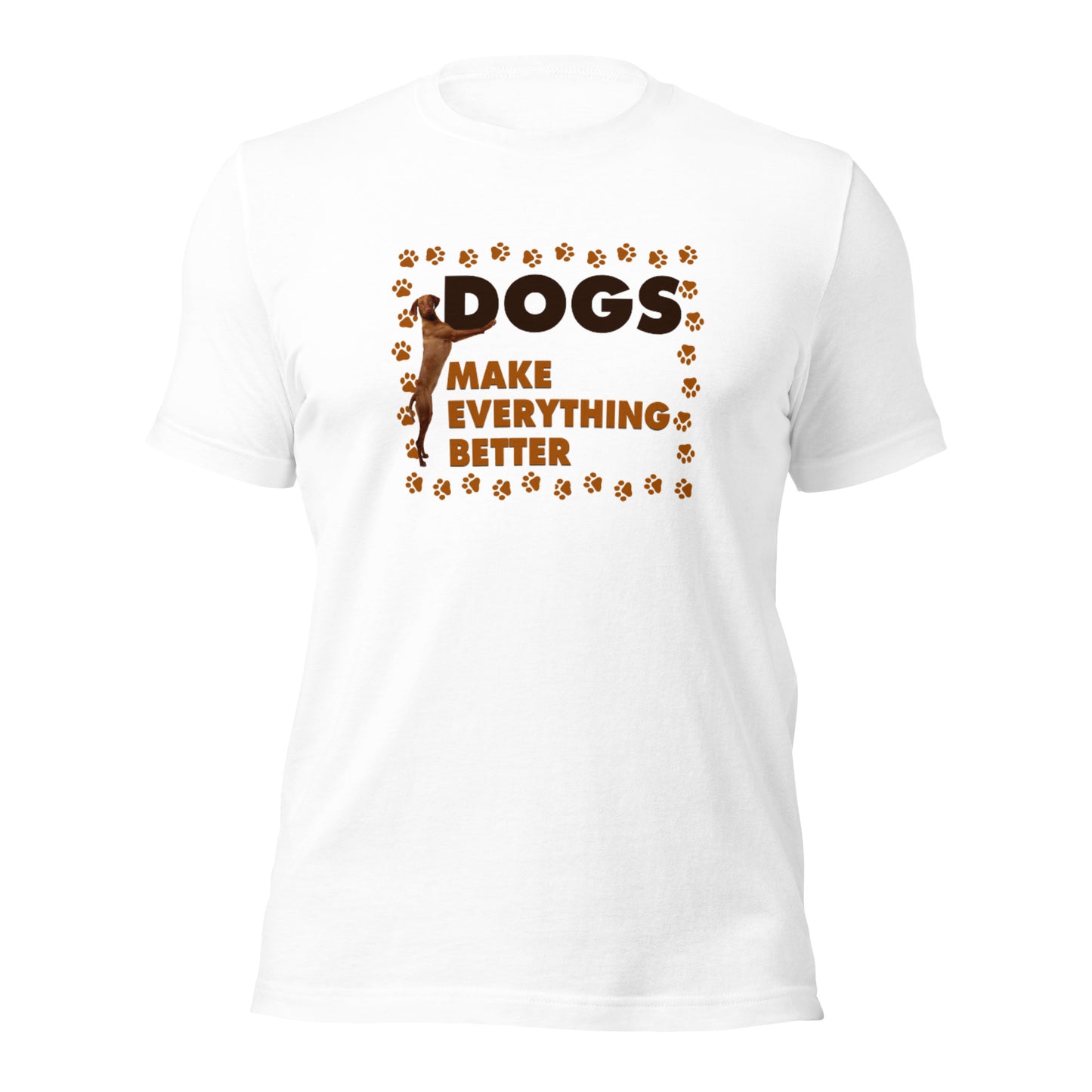 Dogs make everything better (Men)