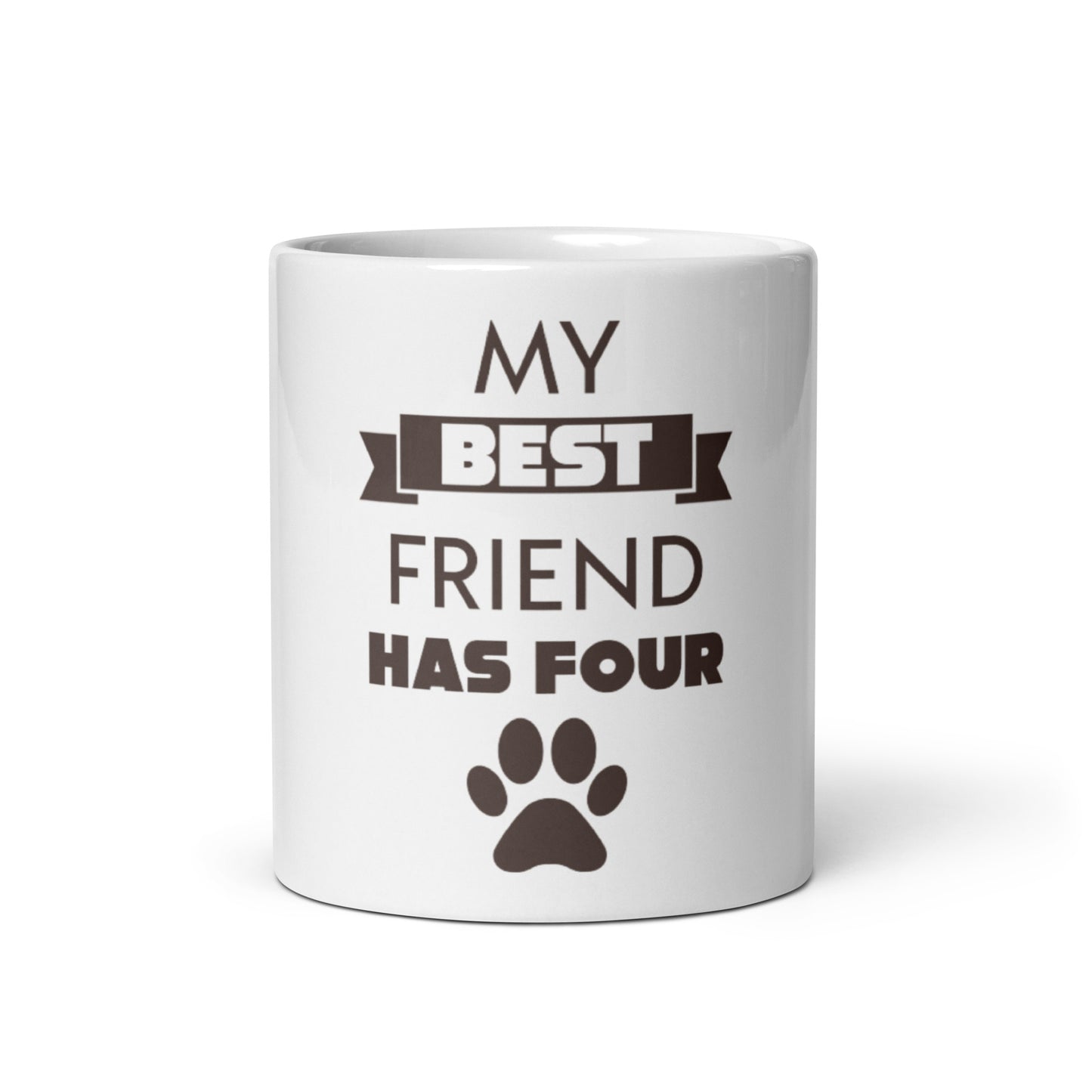 My best friend has four paws- mug