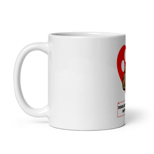 Dogs leave paw prints on your heart (mug)