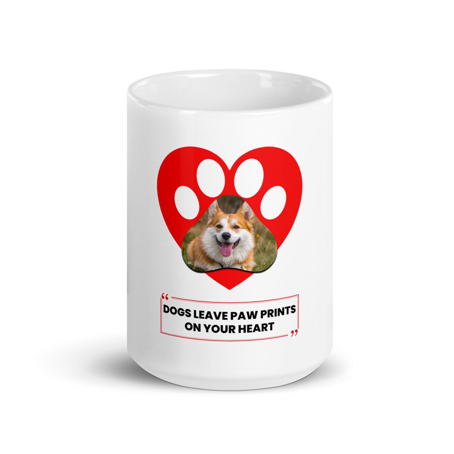 Dogs leave paw prints on your heart (mug)