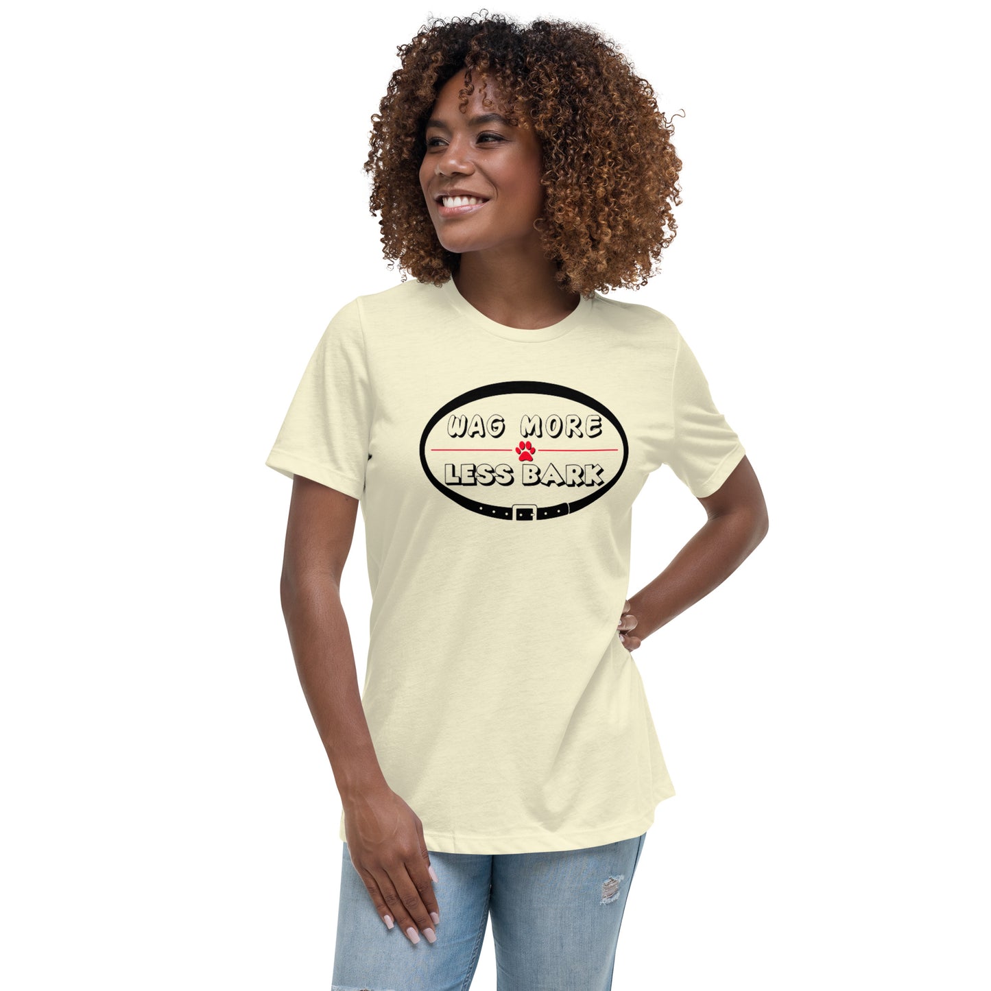 Wag more, bark less T-Shirt