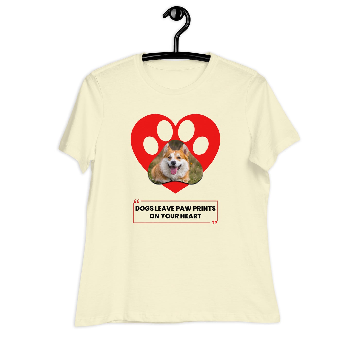 Dogs leave paw prints on your heart (Women)