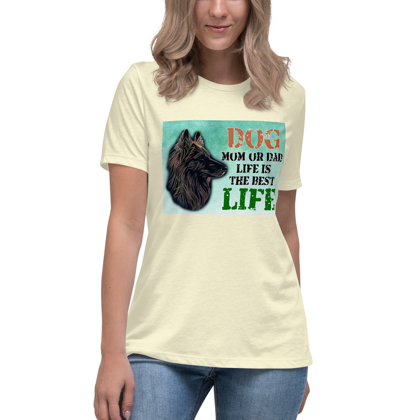 Dog mom (or dad) life is the best life (Women)