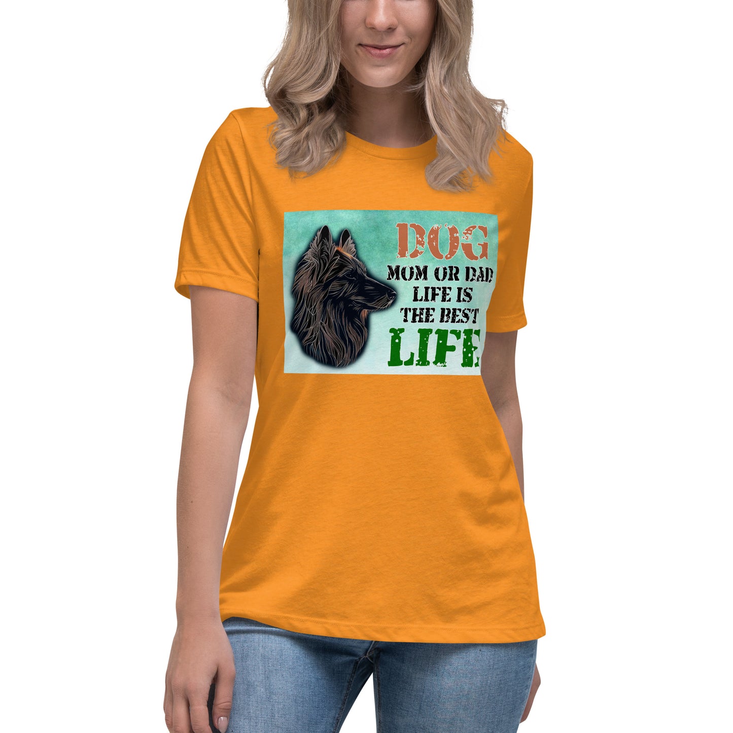 Dog mom (or dad) life is the best life (Women)
