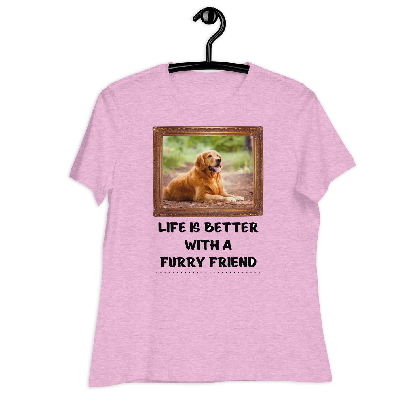 Life Is Better With Furry Friend (Women)