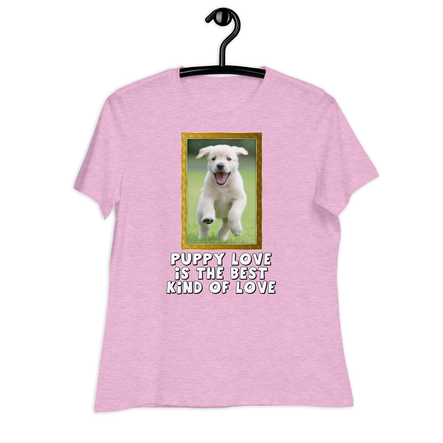 Puppy Love Is The Best Kind Of Love (Women)