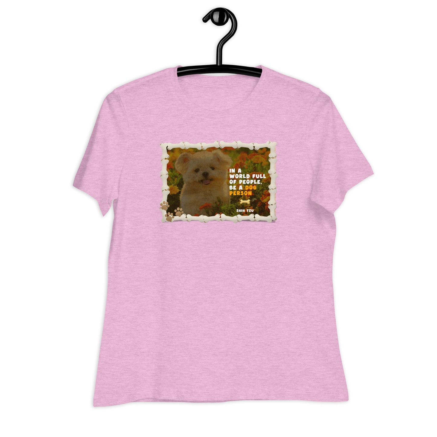 In a world full of people, be a dog person (Women)