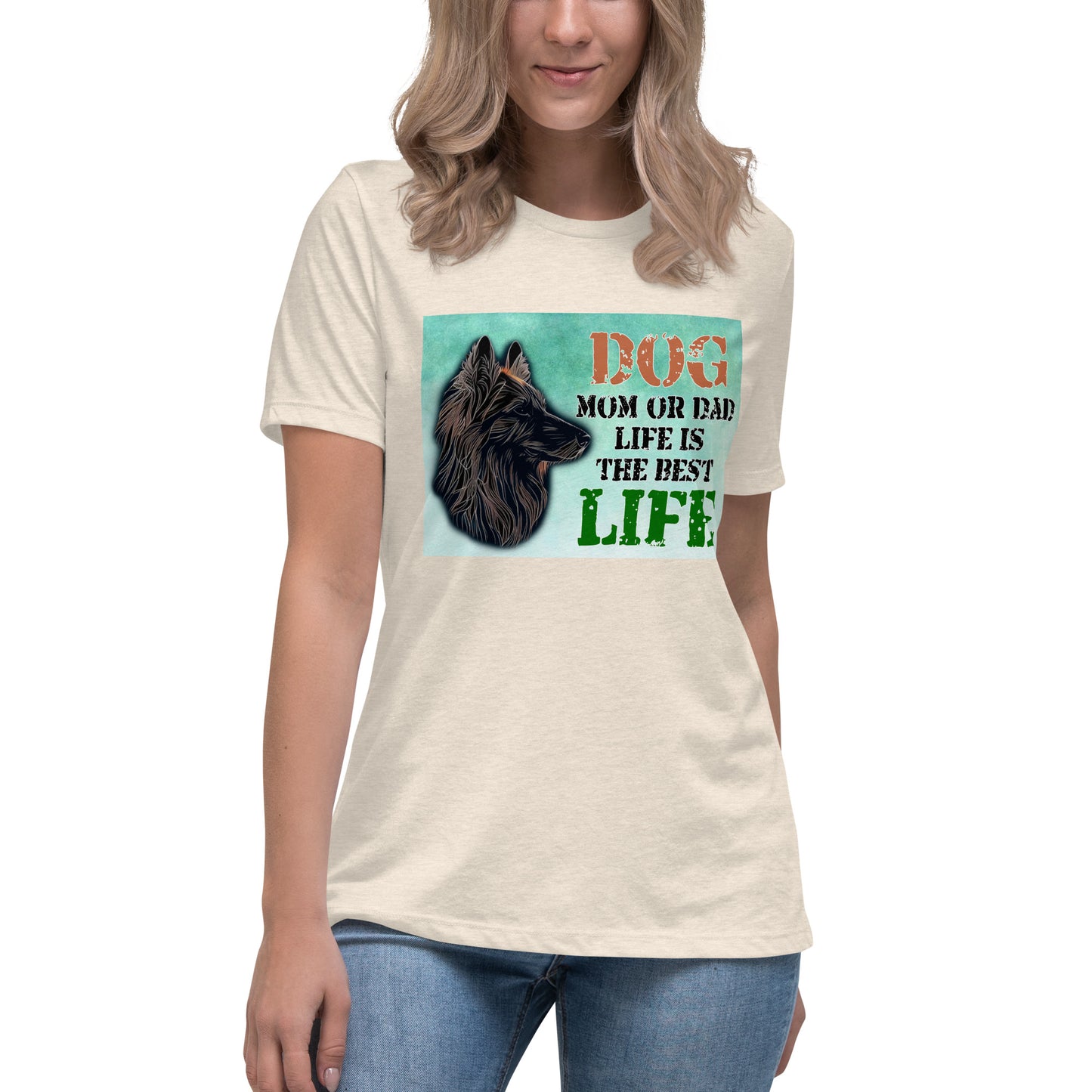 Dog mom (or dad) life is the best life (Women)
