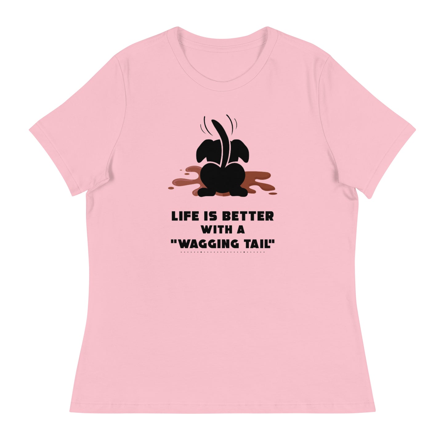Wag more, bark less (Women)