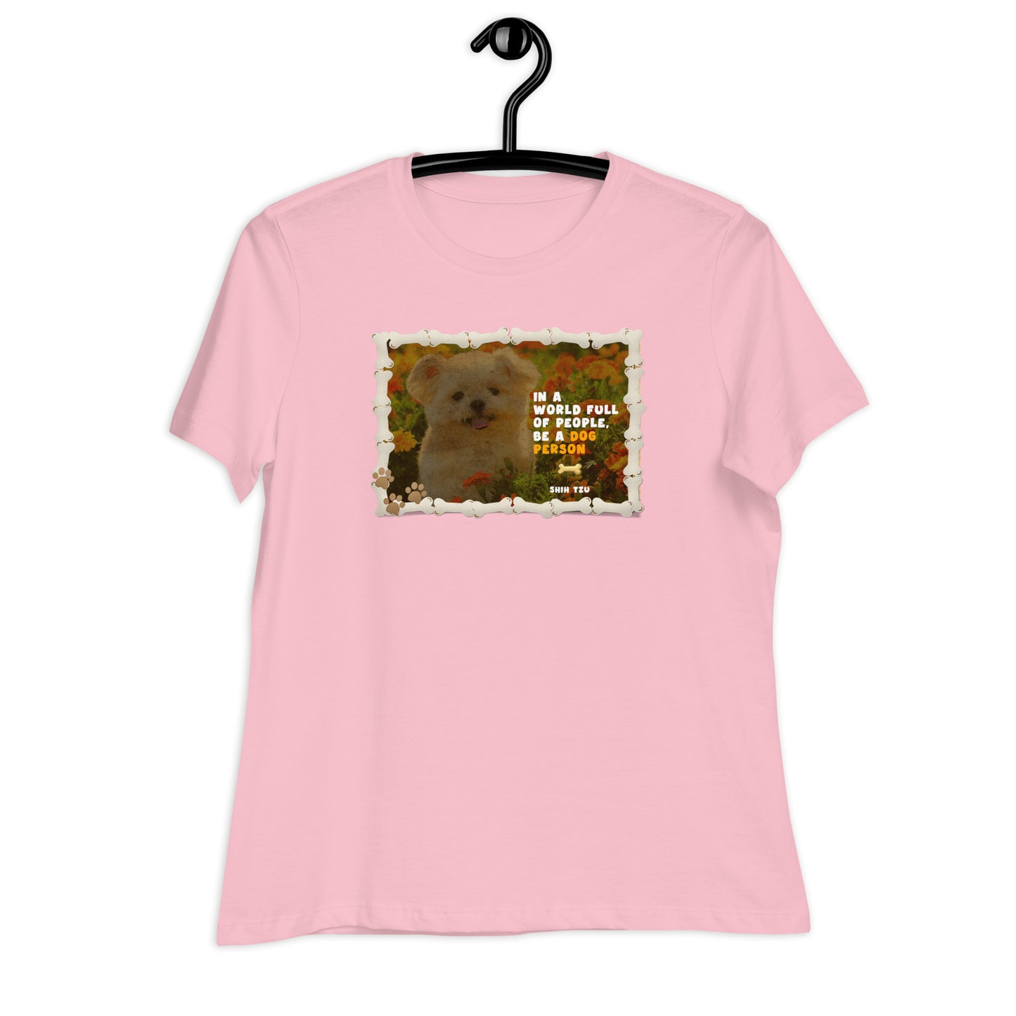 In a world full of people, be a dog person (Women)