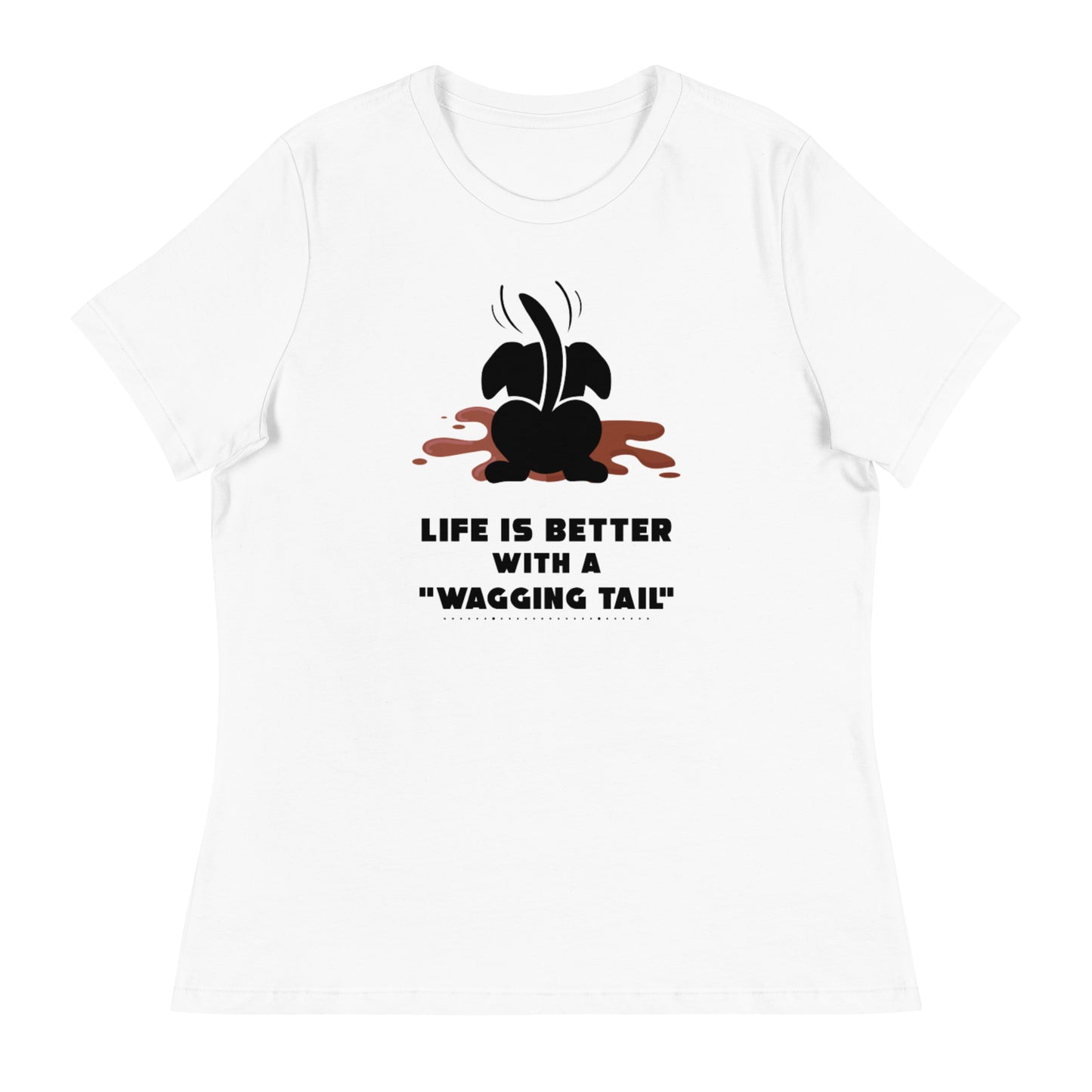 Wag more, bark less (Women)