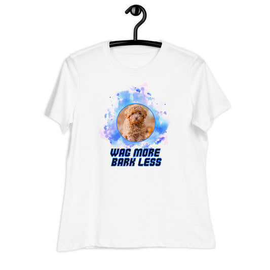 Wag more, bark less (Women)