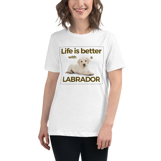 Life Is Better With A Labrador (Women)