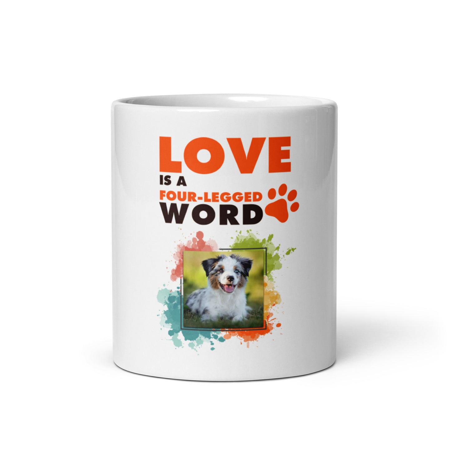 Love is a four-legged word (mug)